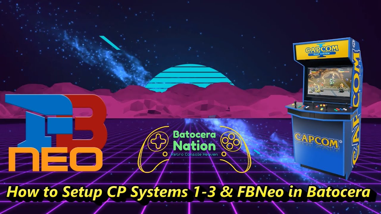 Как настроить CP Systems 1-3 и окончательно зажечь Neo в Batocera