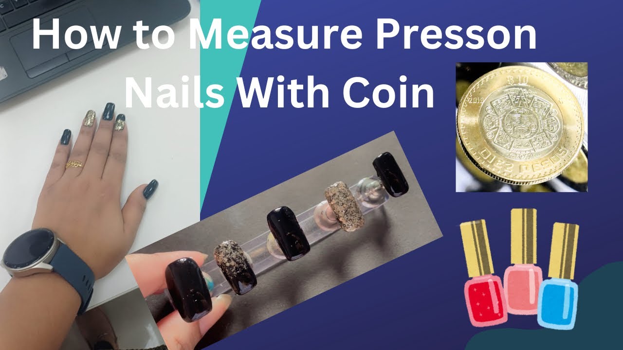 How to Size Your Clint’s Presson Nails with Coin | Presson Nails Coin Method | Press on Nails 💅🏻