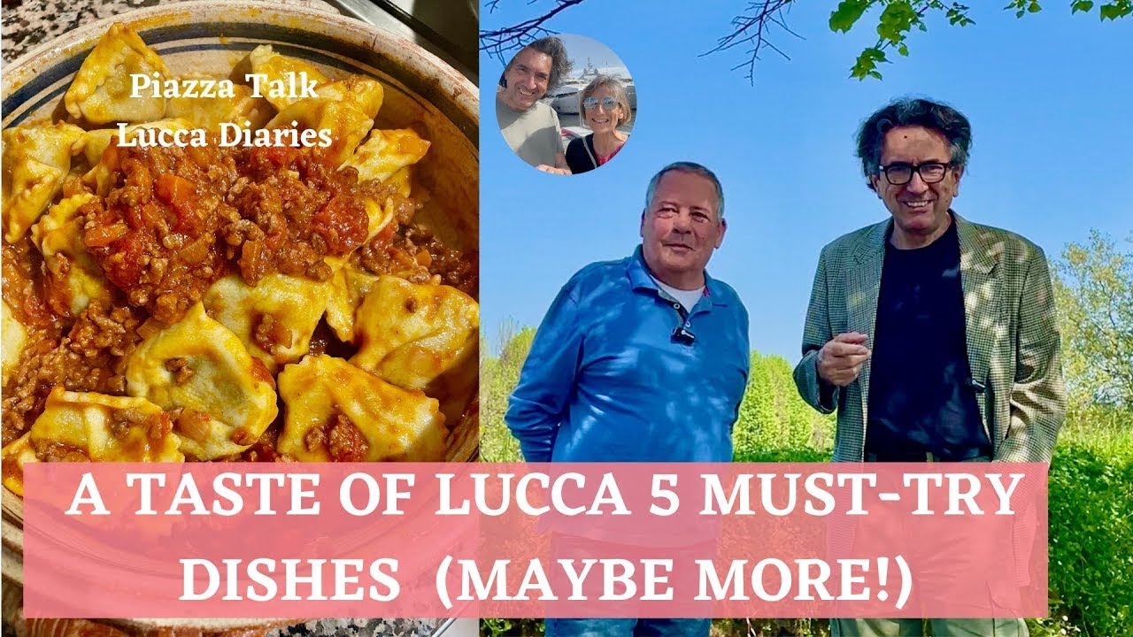 LUCCA'S TOP 5 MUST-TRY DISHES (PLUS A FEW MORE!) | EAT LIKE A LOCAL !