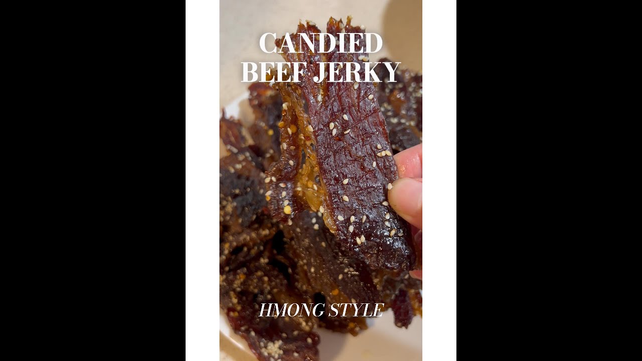 Hmong Candied Beef Jerky Recipe (English version)
