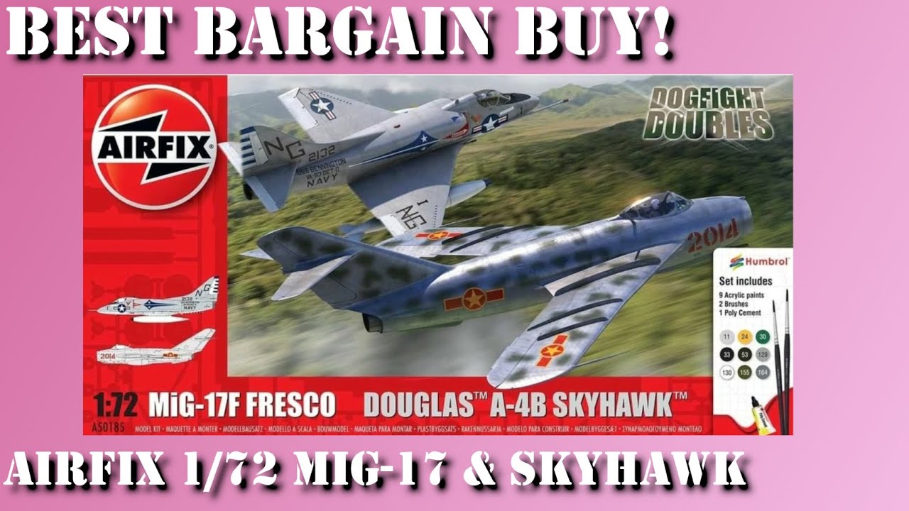 Самый выгодный товар на распродаже? Распаковка моделей Airfix МиГ-17F и Douglas A-4B Skyhawk Dogf...