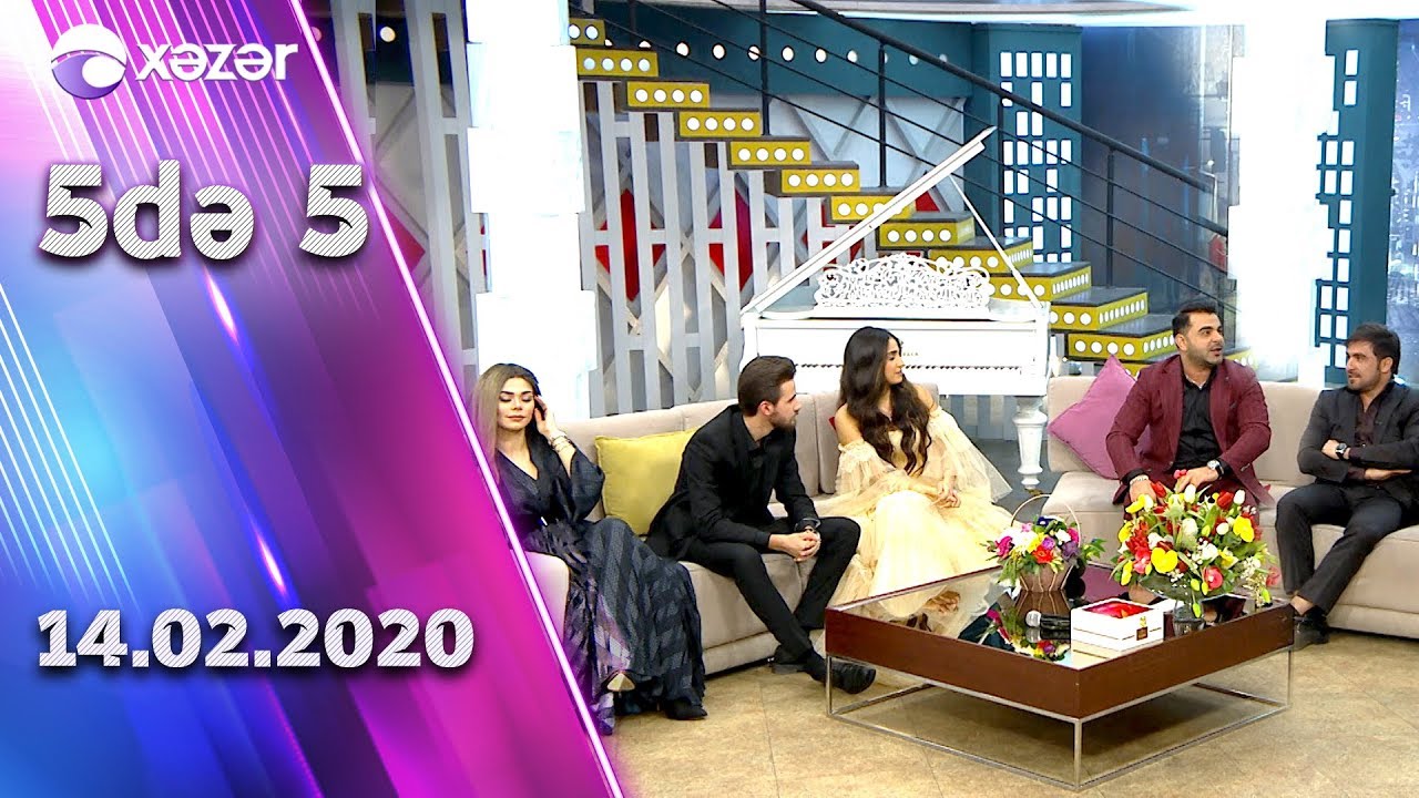 5də 5 - Aysun İsmayılova, Talıb Tale, Nihat Məlik, Aila Rai, Fəqan Məmmədov 14.02.2020