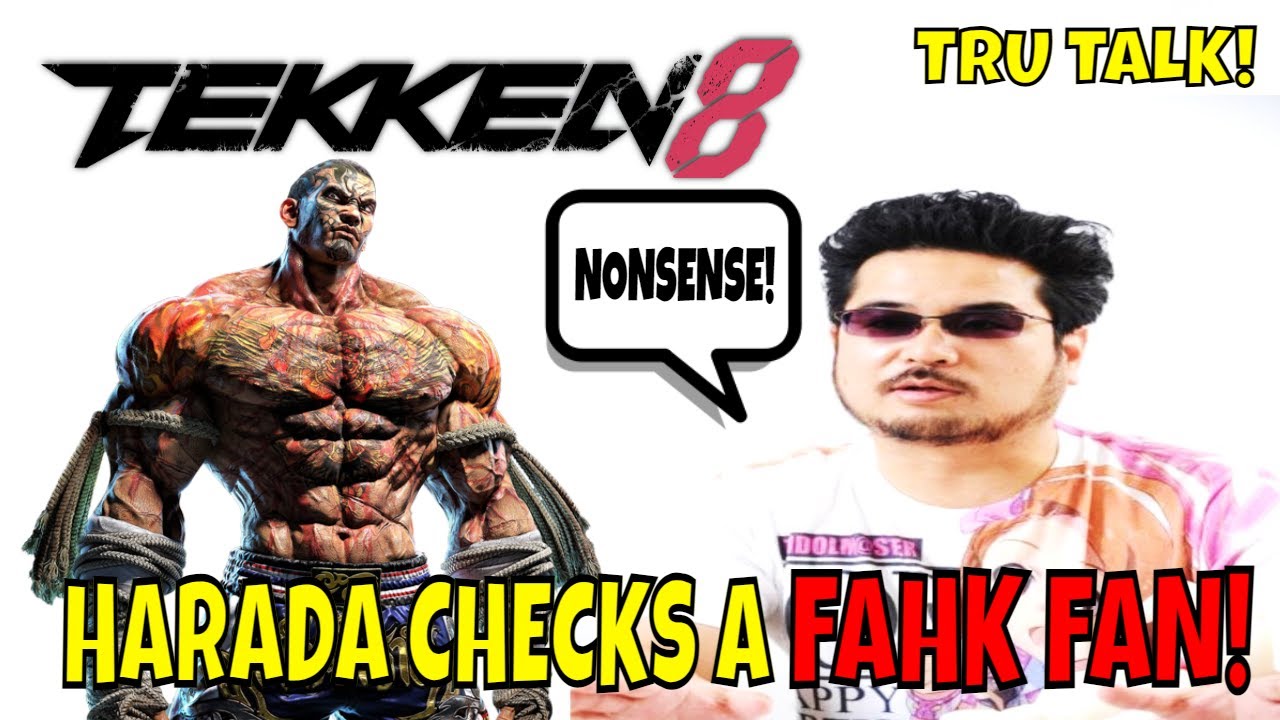 FAHKUMRAM FANBOY GETS CHECKED BY HARADA! (Tekken 8)