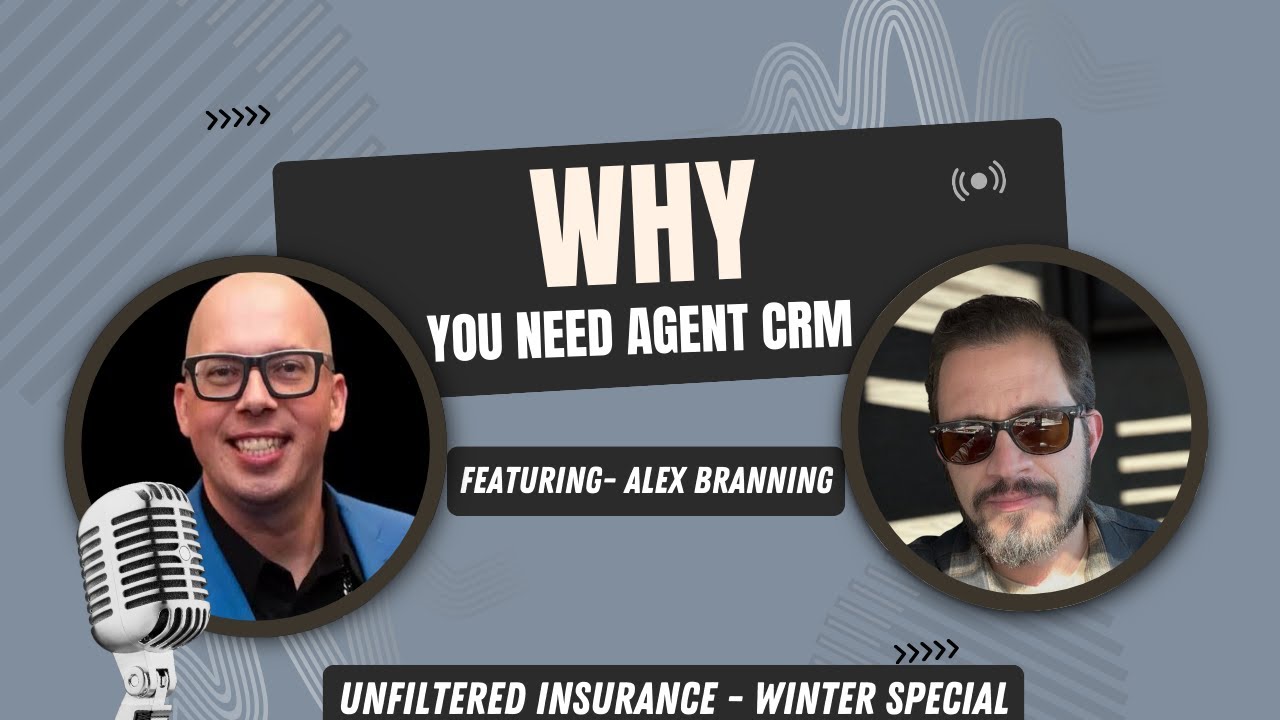 Why Insurance Agents Need Agent CRM