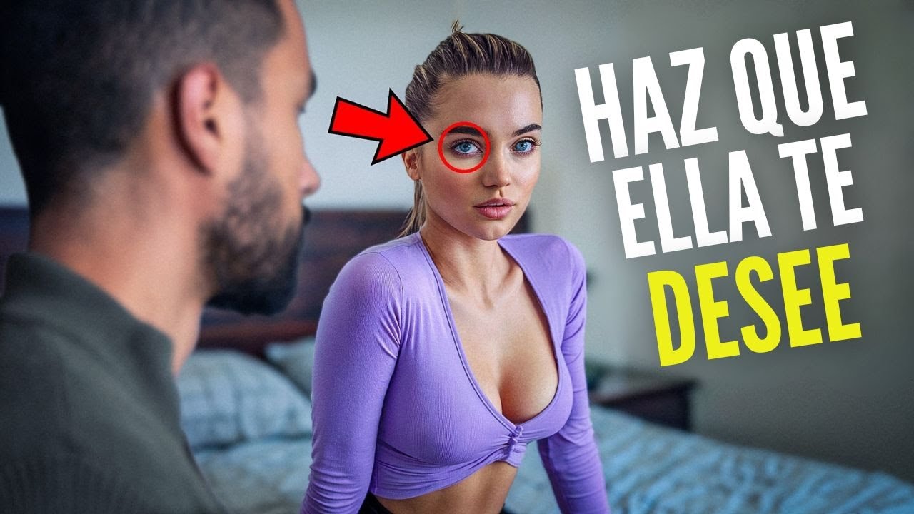 Cómo Excitar A Cualquier Mujer (Sin Hablar Con Ella)