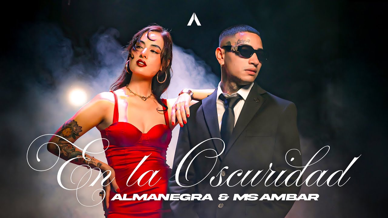 Almanegra x Ms. Ambar - En La Oscuridad