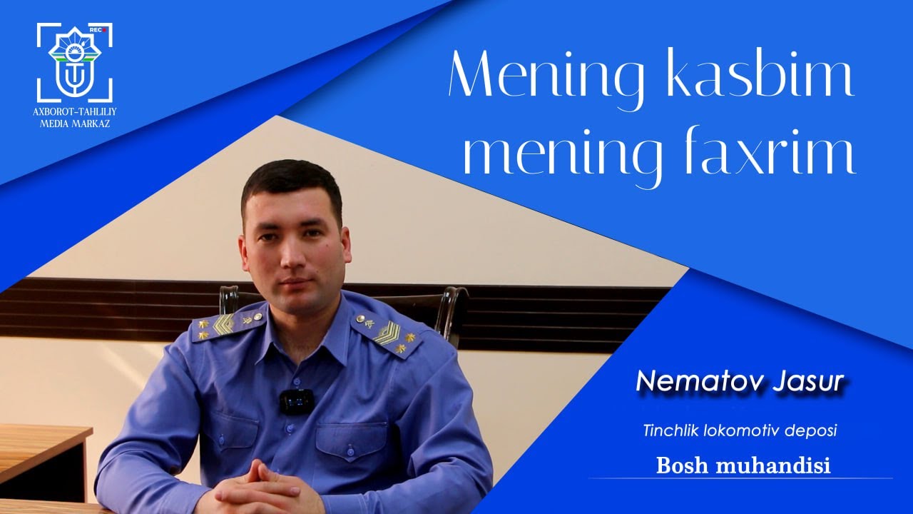 Mening kasbim – mening faxrim!Jasur Nematov – 