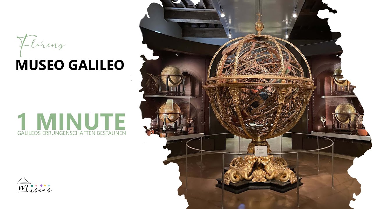 Florenz - Galileo Museum