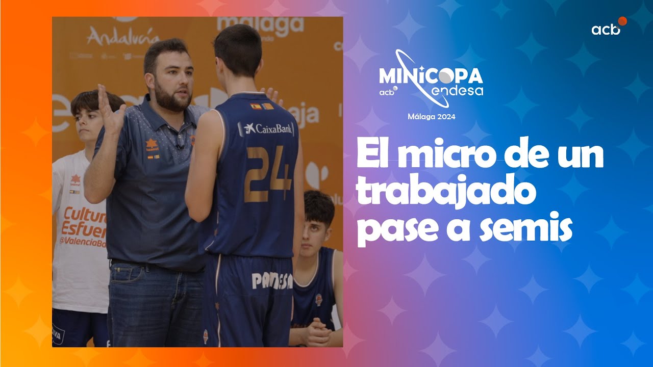 El micro de un trabajado pase a semis | Minicopa Endesa Málaga 2024