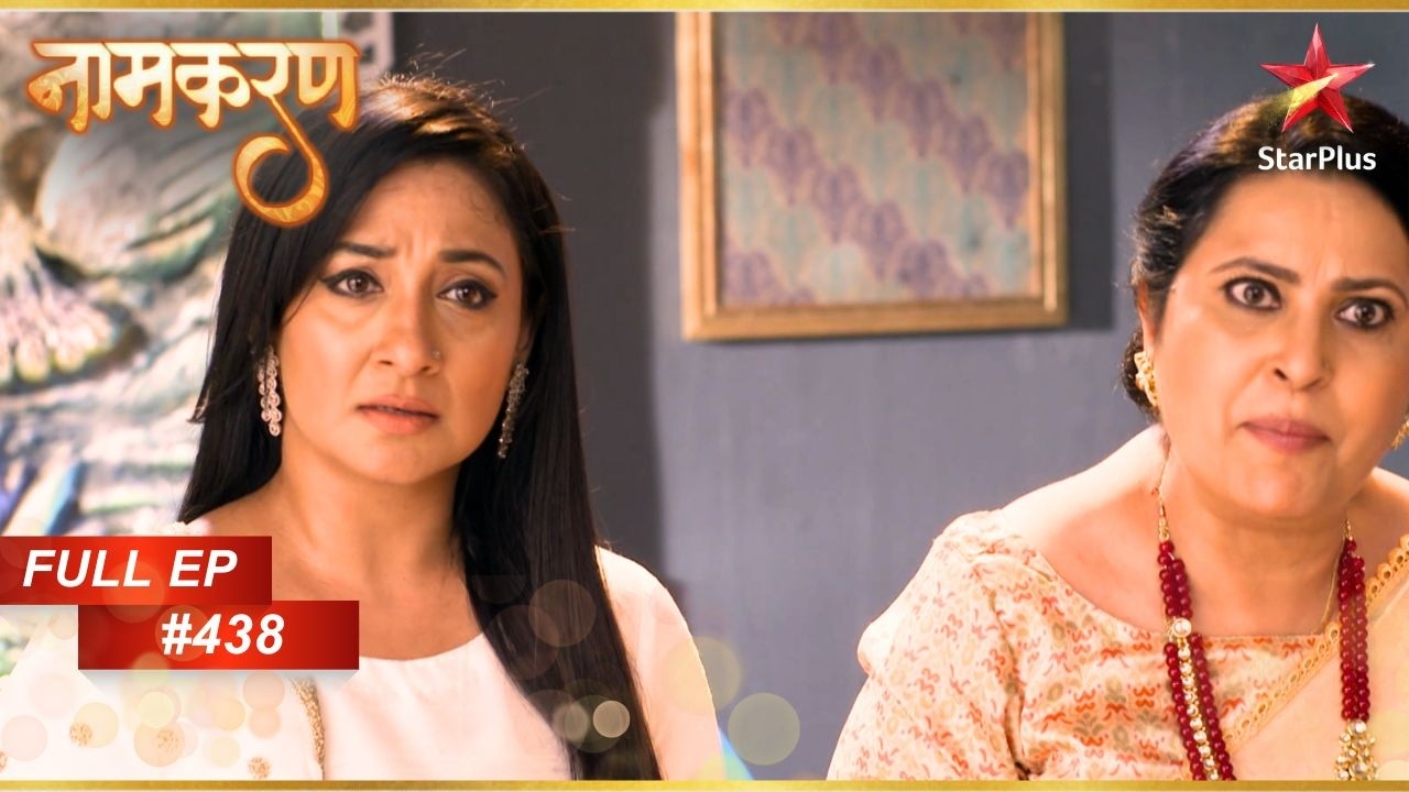 Avni का दिल टूट गया है! | Full Episode: 438 | Naamkarann