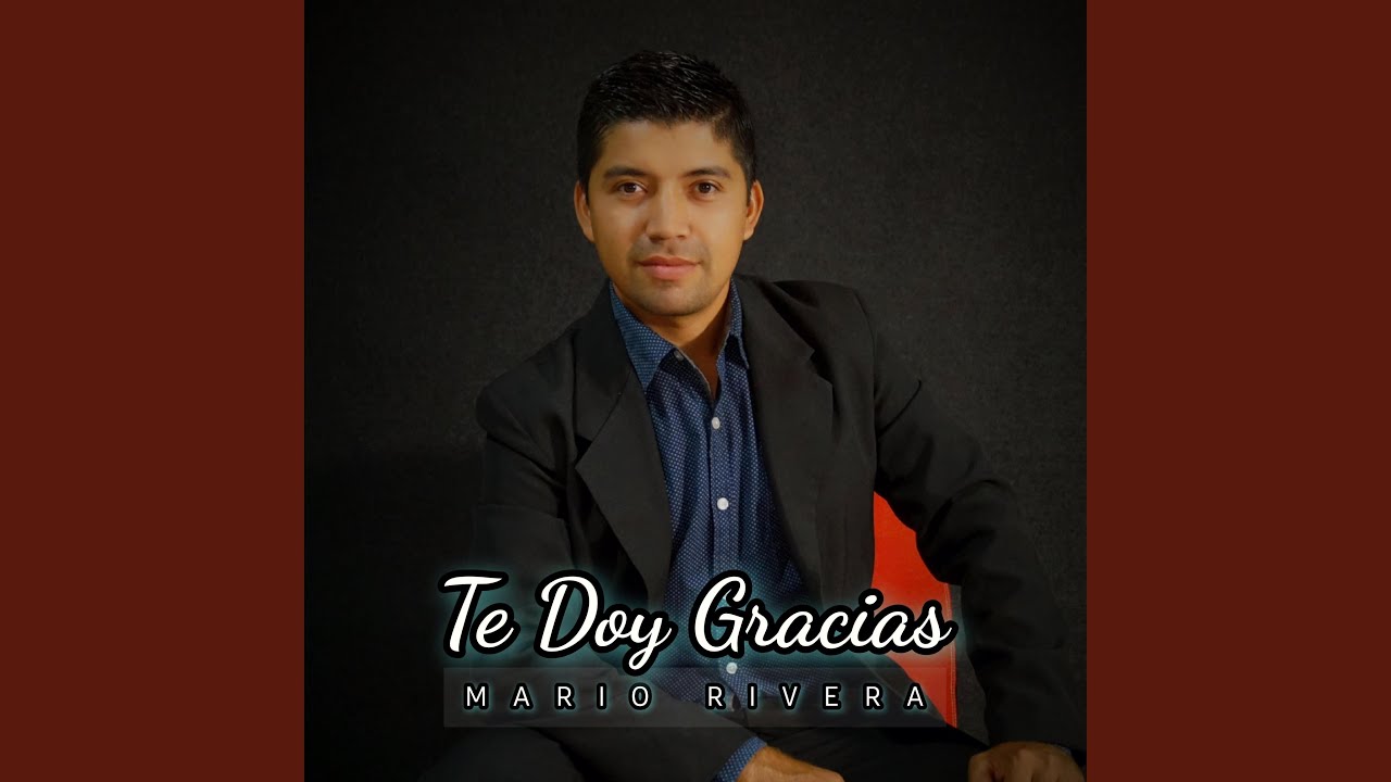 Te Doy Gracias