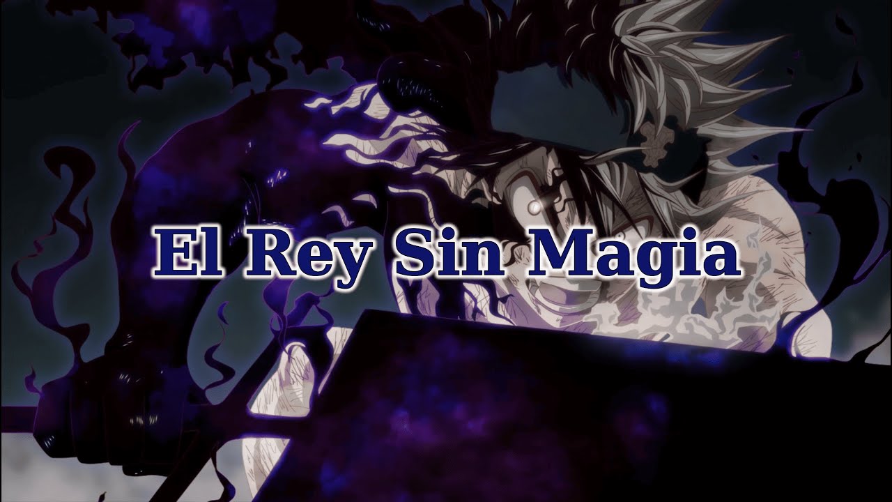 El Rey Sin Magia | Dark Rock x Anime