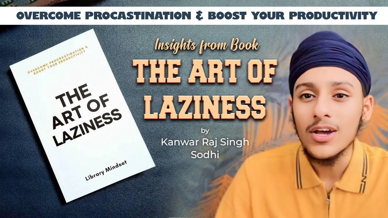 Book Review - The Art Of Laziness - Overcome Procrastination!