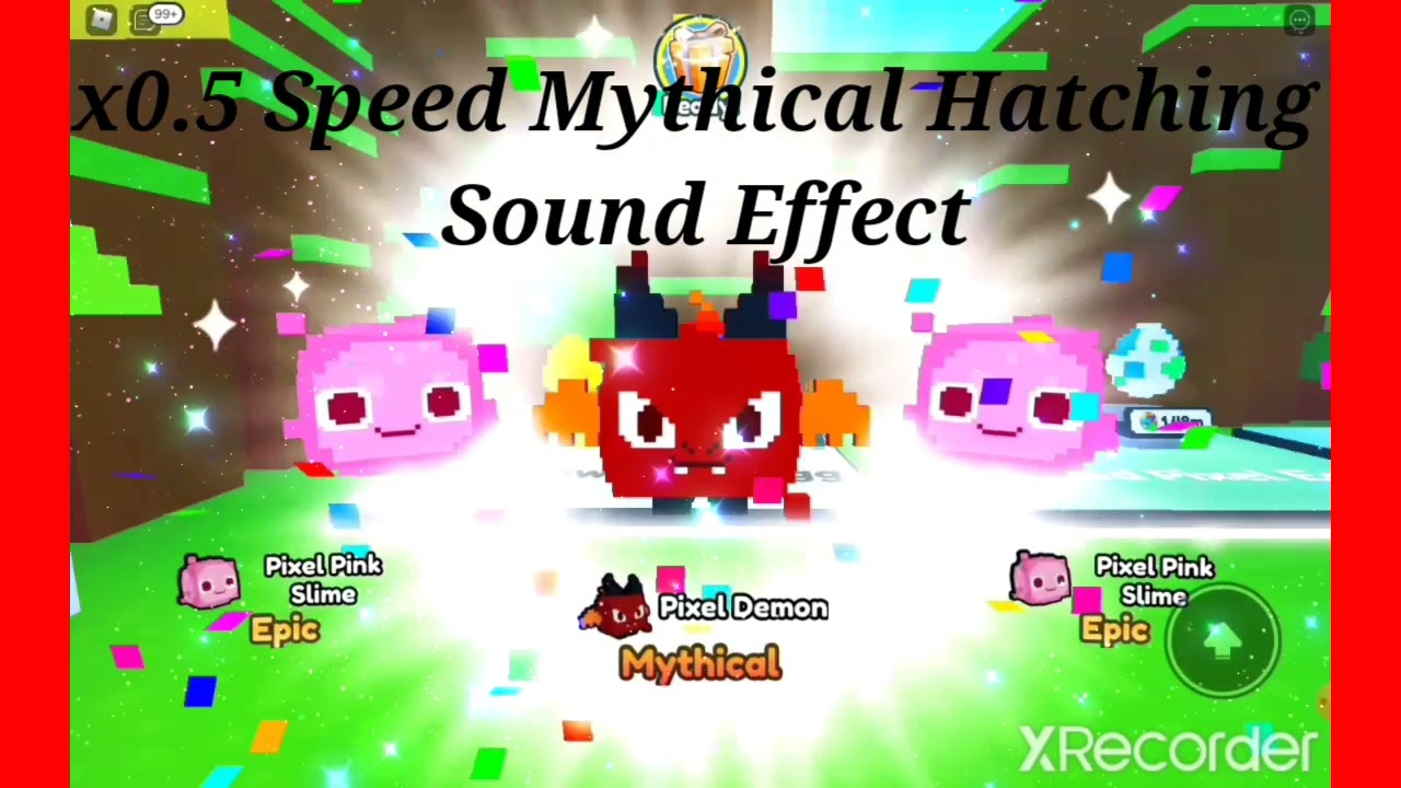 (x0.5 Speed) Mythical Hatching Sound Effect In Pet Simulator X