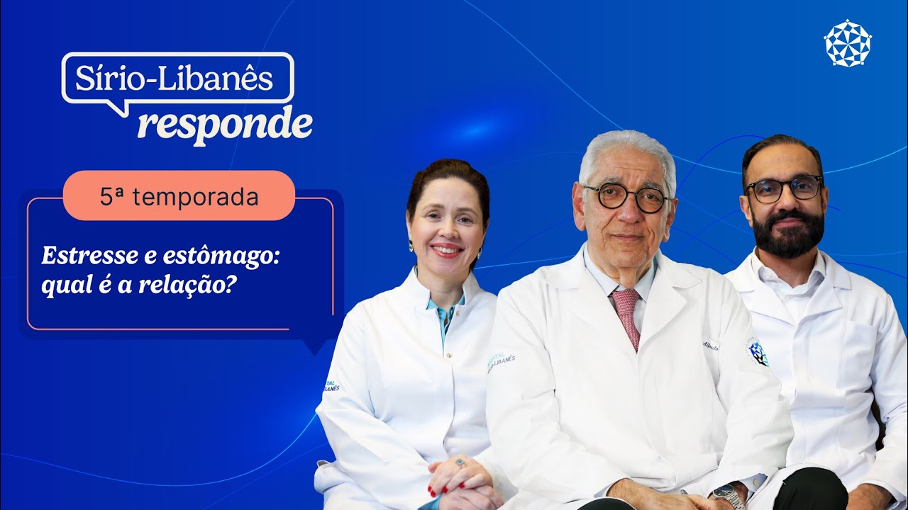 Estresse e estômago: qual é a relação?  | Sírio-Libanês Responde