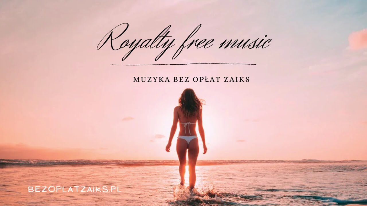 Royalty free music/ Muzyka bez opłat Zaiks