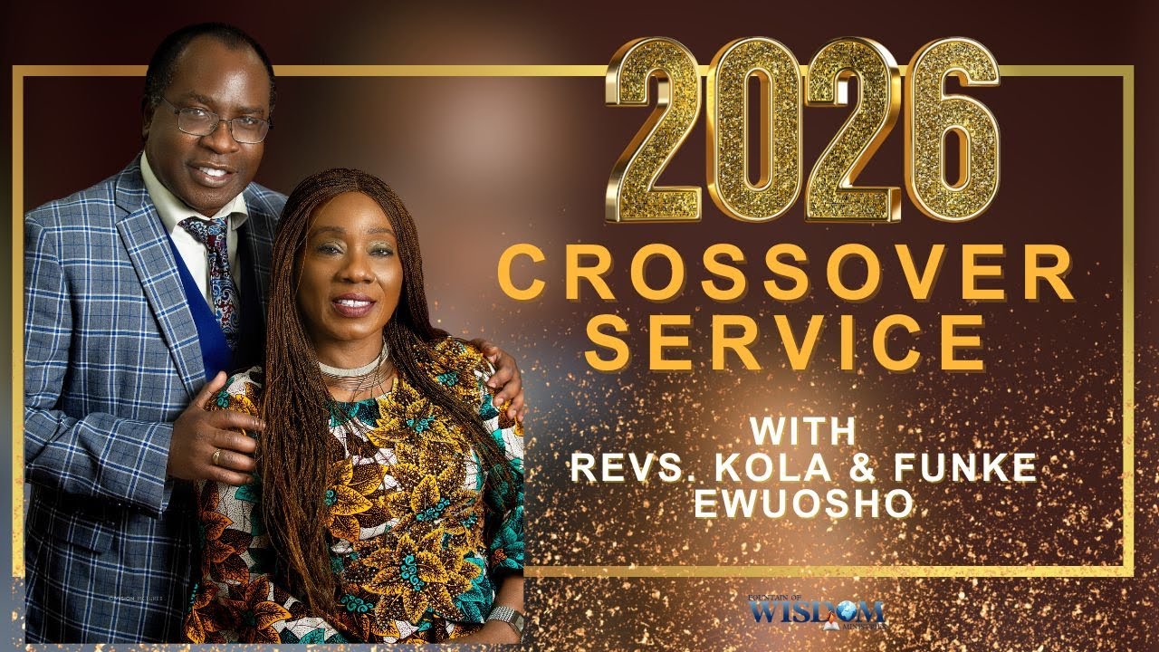 [ONLINE SERVICE] Crossover Service with Revs. Kola & Funke Ewuosho - Wed 31/12/2025