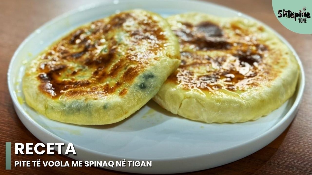 “Pite të vogla me spinaq në tigan” - Në Shtëpinë Tonë