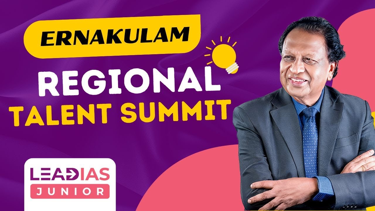 REGIONAL TALENT SUMMIT 2025 | Ernakulam | Lead IAS Junior