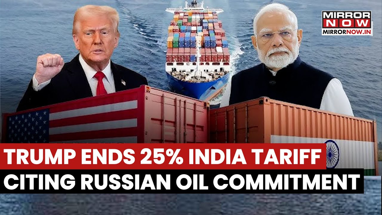 President Trump Ends India's 25% tariff, Says New Delhi Committed To Stop Buying Russian Oil | Watch