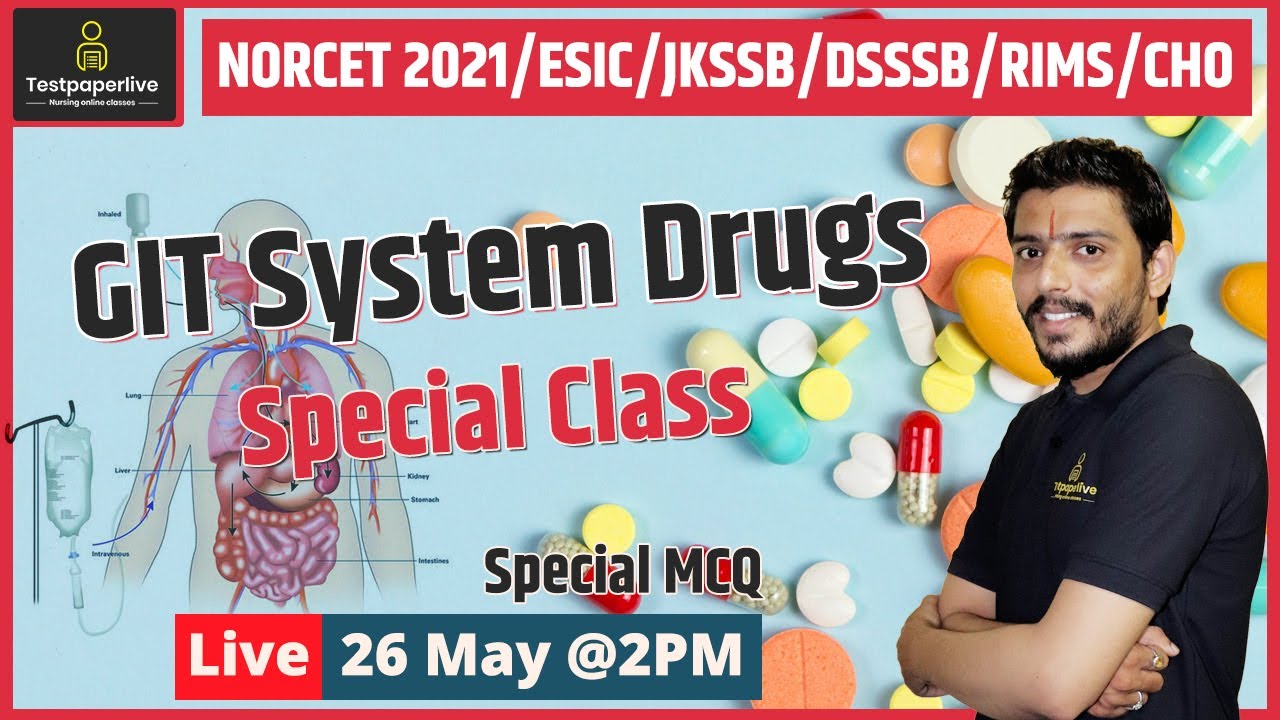 GIT System Drugs | Pharmacology | NORCET 2021, ESIC, JKSSB, DSSSB, RIMS, CHO