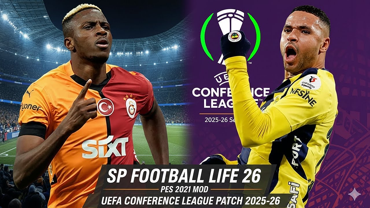 FL26 | UEFA KONFERANS LİGİ YAMASI 2026 + DÜZENLEMELER YAPTIM