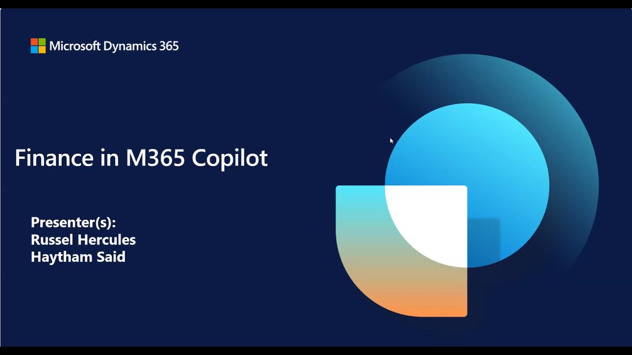 Dynamics 365 Finance в Microsoft 365 Copilot | FastTrack TechTalk