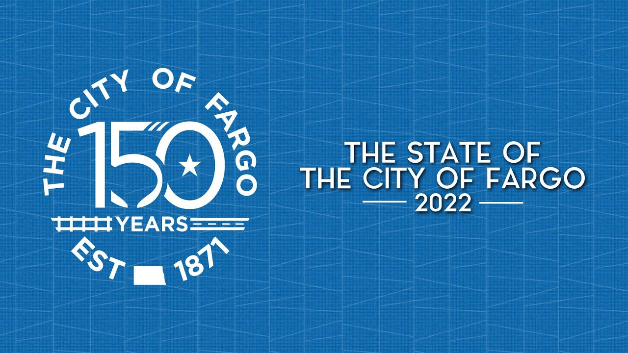 State of The City of Fargo - 2022