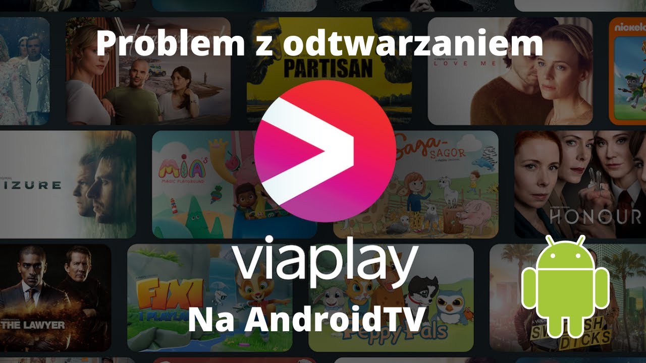 Viaplay - Problem z działaniem na AndroidTv np. Realme tv stick 4k