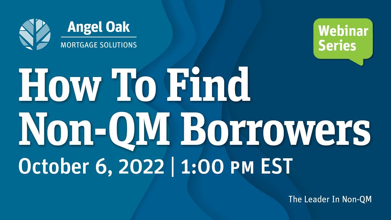 How to Find Non-QM borrowers | Angel Oak Mortgage Solutions