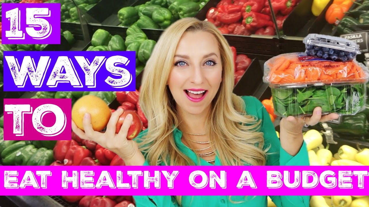 15 Healthy Grocery Shopping Tips on a Budget! (Save Money | Eat Healthy for Cheap!)