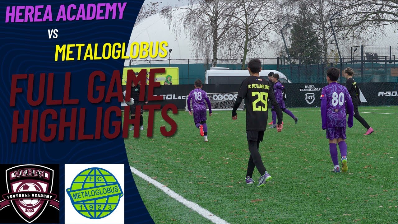 Herea Academy - Metaloglobus (Campionat fotbal AMFB) 07.12.2025