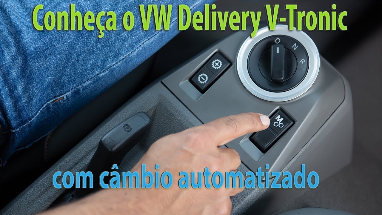 Avalia&ccedil;&atilde;o do Volkswagen Delivery V Tronic   c&acirc;mbio automatizado RON