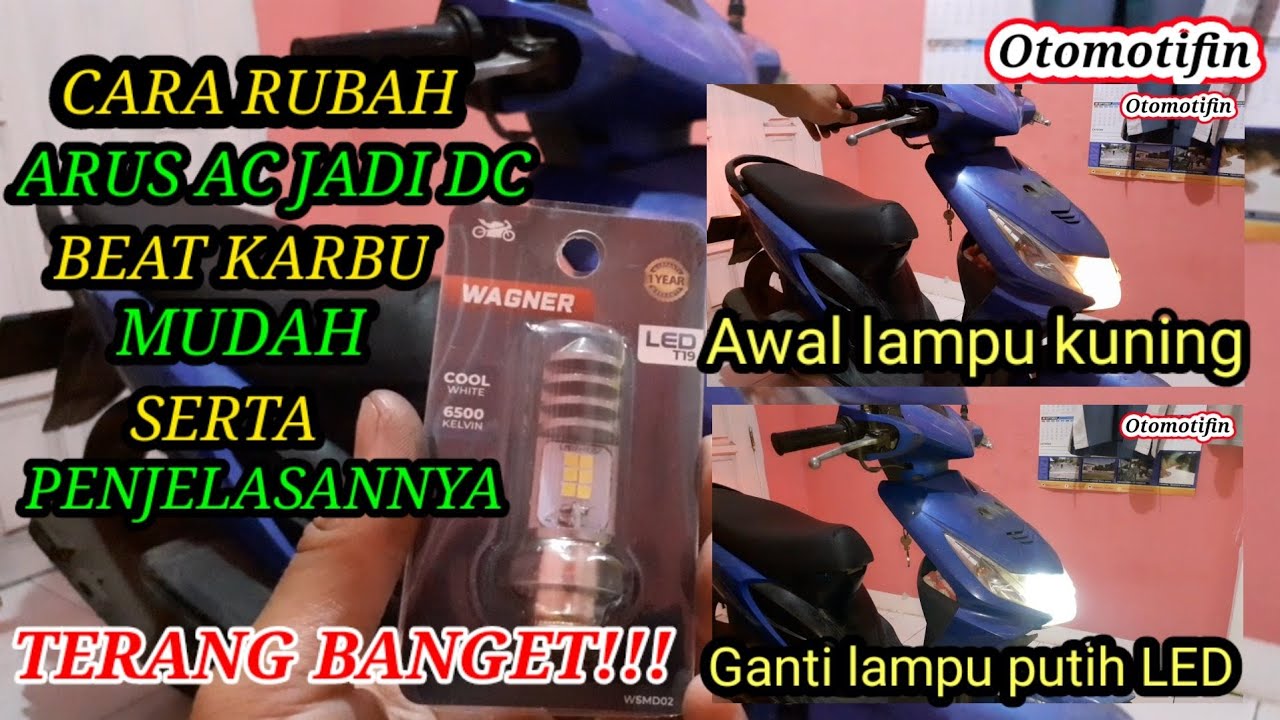 MERUBAH ARUS AC KE DC BEAT KARBU - PAKAI LAMPU LED 6 TITIK TERANG BANGET!!