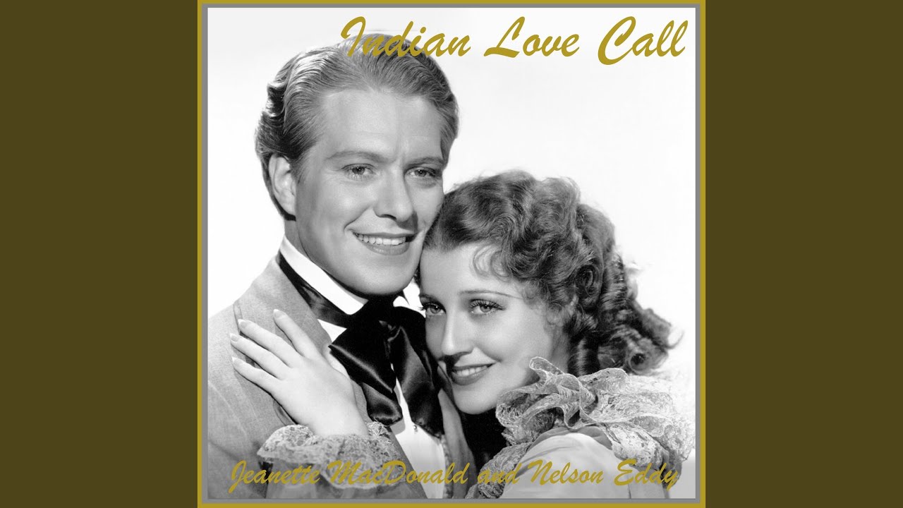 Indian Love Call