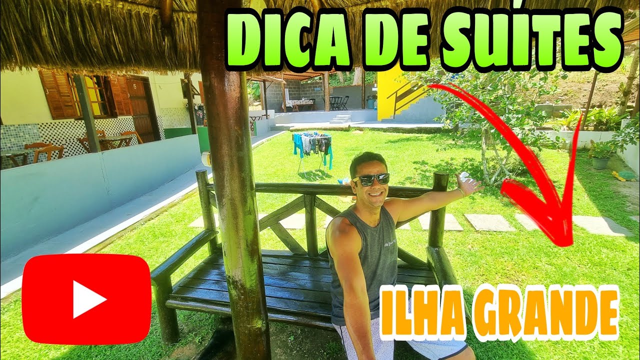 ILHA GRANDE - DICA DE SUÍTES - HOSPEDAGEM NA VILA DO ABRAÃO