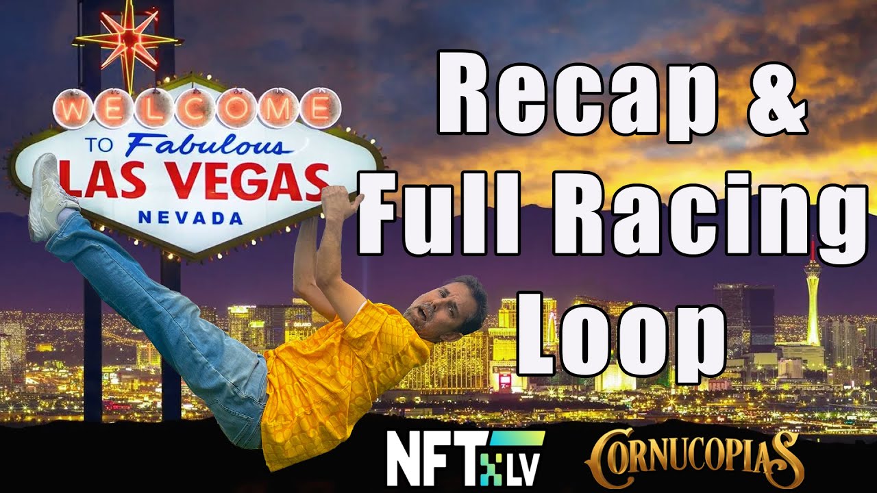 Cornucopias NFTxLV Recap & Full Racing Game Loop