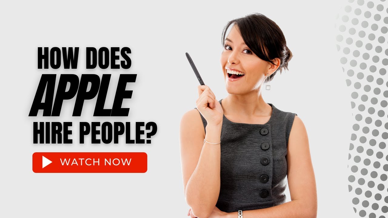 How Does Apple Hire People? Hiring Strategy Used by Apple for New Employees #hiring #recruitment