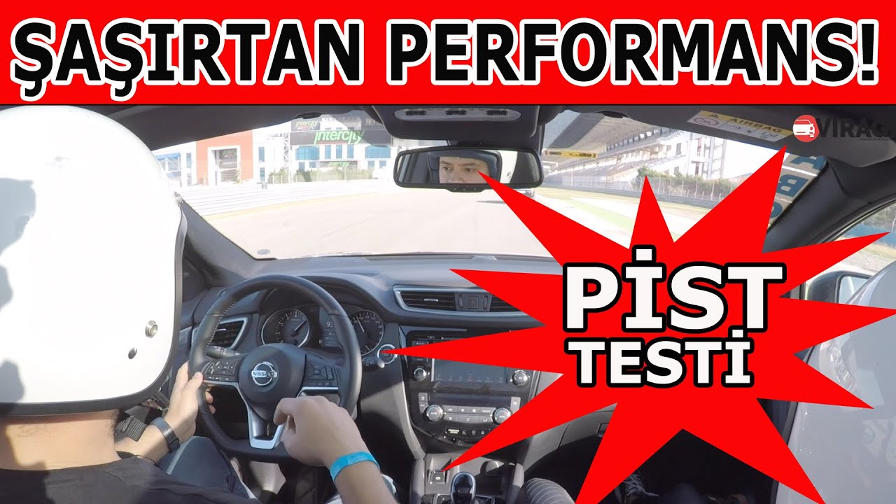 Yeni 1.3 Turbo Motor Qashqai ile piste girdik! | 2020 Nissan Qashqai Pist Testi 1.3 Turbo 160 HP