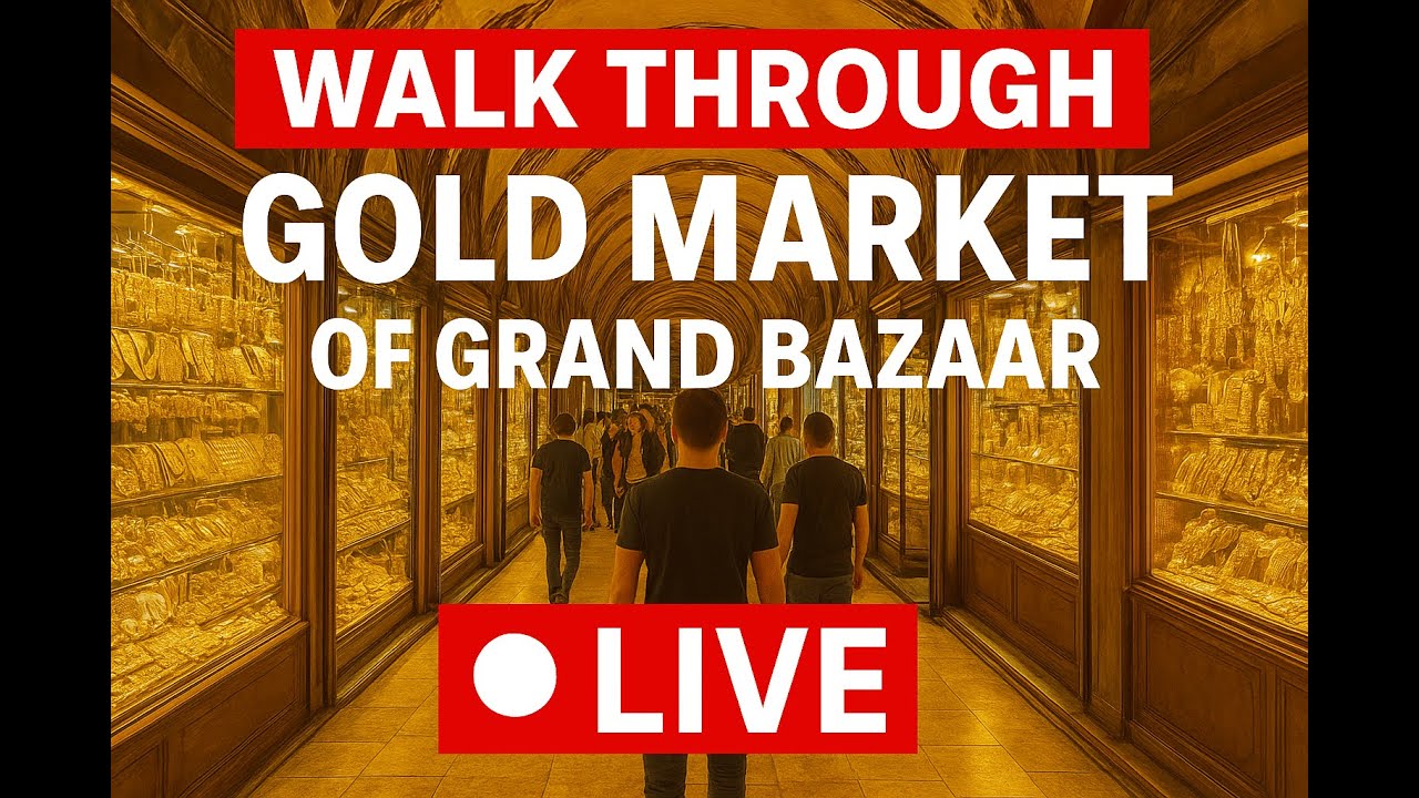 Discover the Gold Market of Grand Bazaar | Live from Istanbul