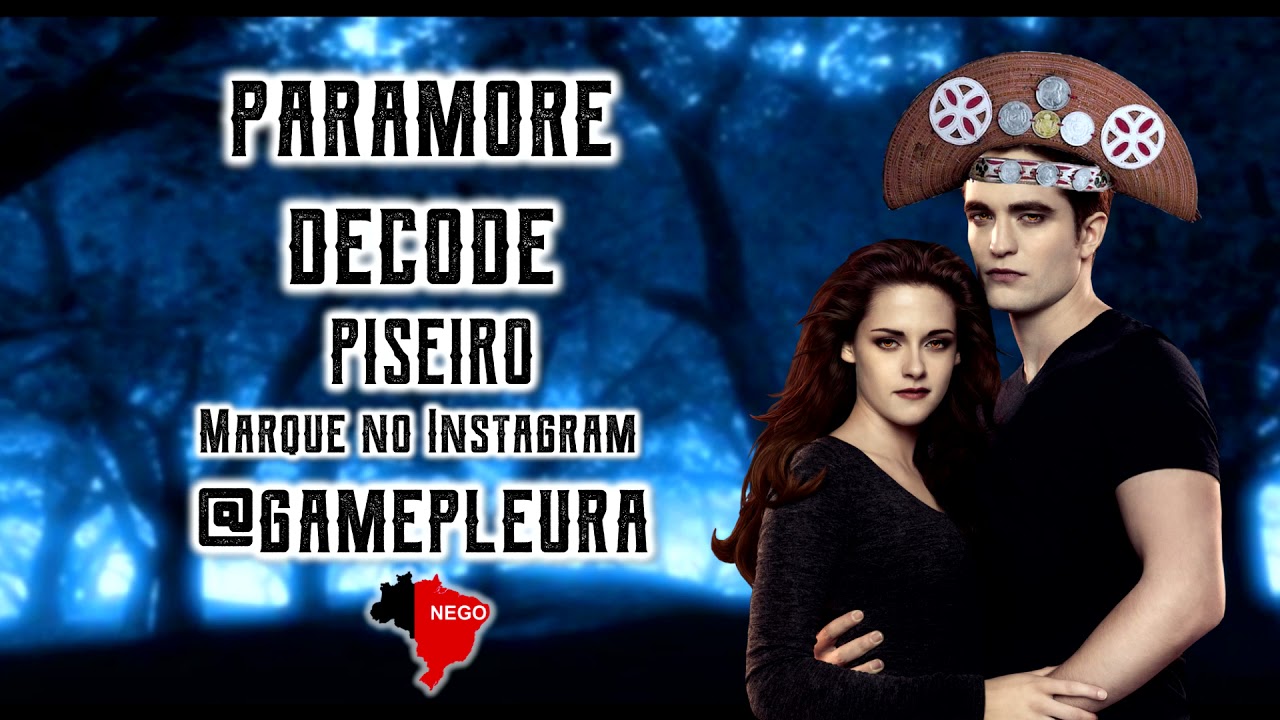 PARAMORE DECODE versão PISEIRO