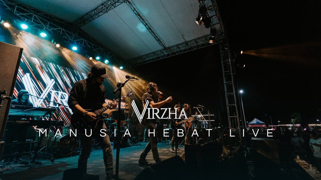 VIRZHA - MANUSIA HEBAT LIVE
