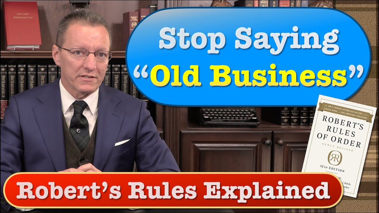 What Is Unfinished Business? Robert's Rules Explained