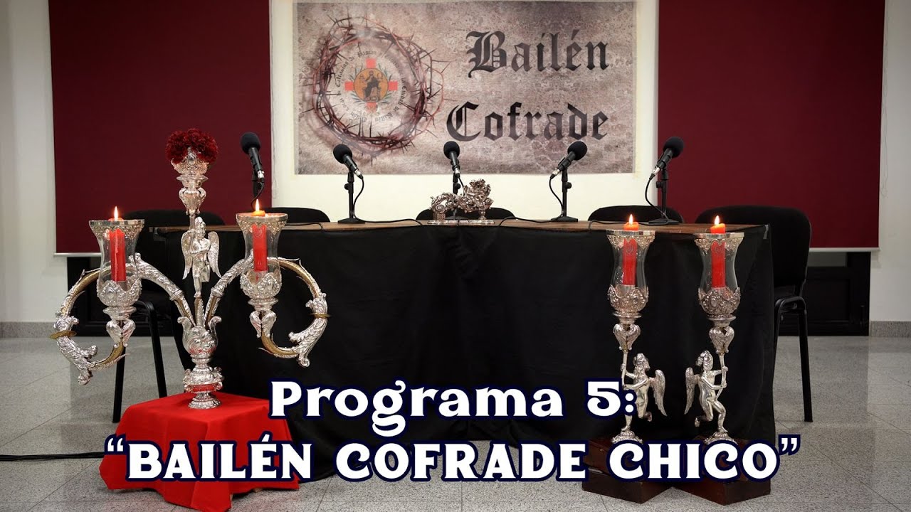Bailén Cofrade 2025 ||Programa 5|| 