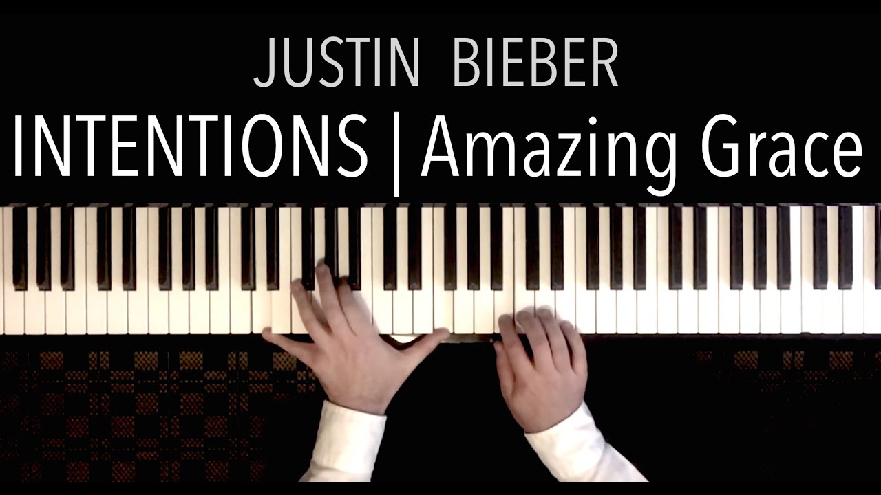 Justin Bieber (ft. Quavo) - INTENTIONS | Amazing Grace (Peaceful Piano Cover with Lyrics)