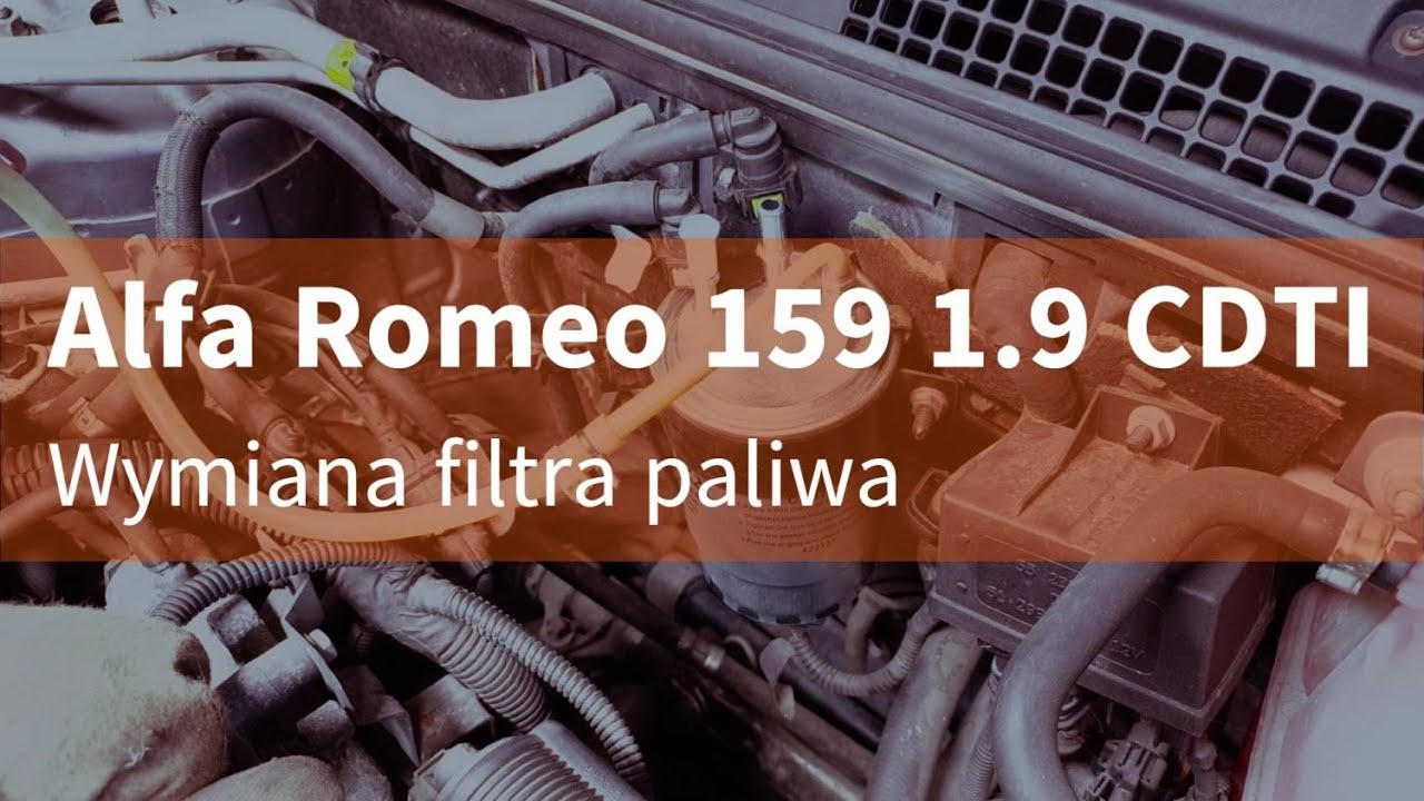 Alfa Romeo 159 1.9 CDTI - Wymiana filtra paliwa