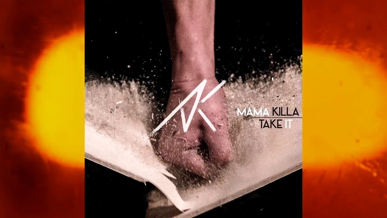 MamaKilla Fr - Full EP - Take It