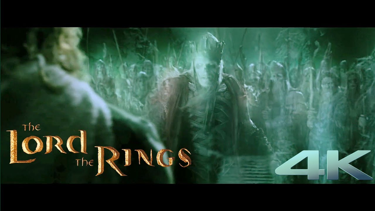 (4K60 Remastered) The Dead Men of Dunharrow Awaken  - The Lord Of The Rings: The Return Of The King