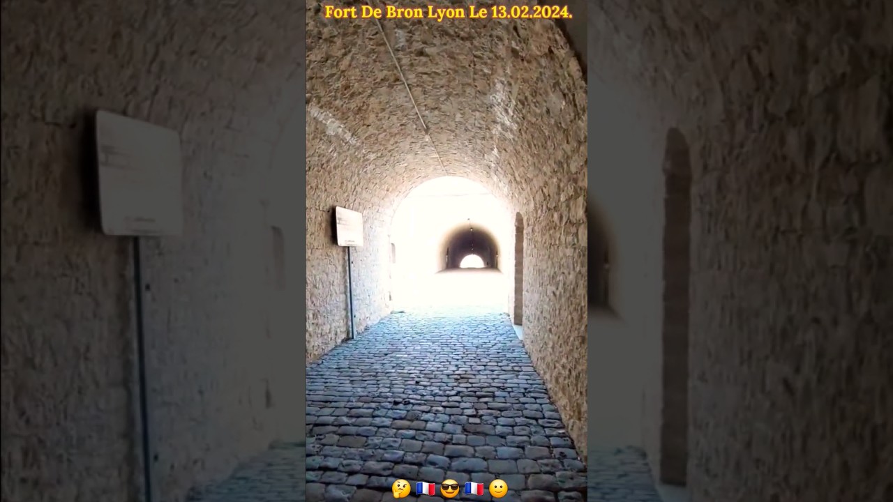 Visite Fort De Bron &agrave; Lyon Rh&ocirc;ne 2024