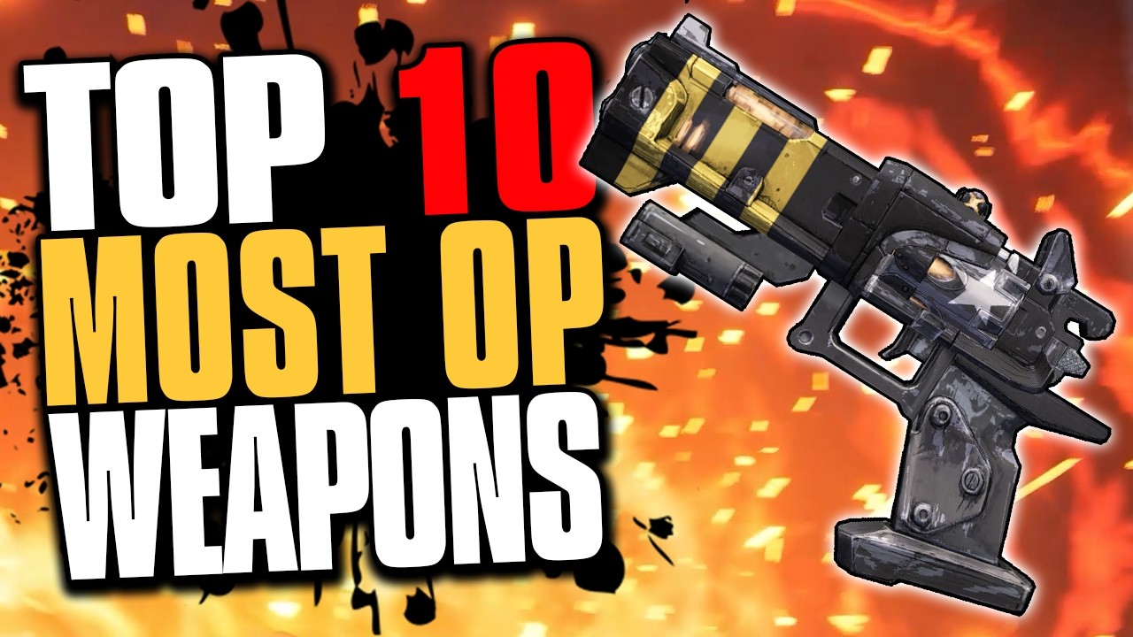 TOP 10 MOST OP WEAPONS IN BORDERLANDS HISTORY - 2026